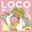 loco_locoさん