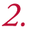 2